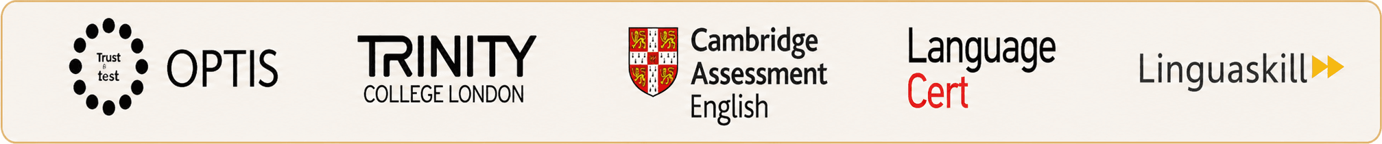 OPTIS, Trinity College London, Cambridge Assessment English, LanguageCert and Linguaskill